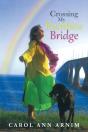 Crossing My Rainbow Bridge - Preview
