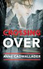 Crossing Over - Preview