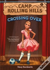 Crossing Over (Camp Rolling Hills #2)