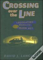 Crossing Over The Line