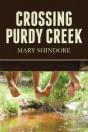 Crossing Purdy Creek - Preview