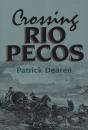 Crossing Rio Pecos - Preview