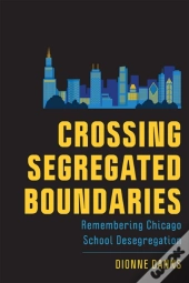 Crossing Segregated Boundaries