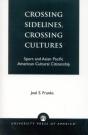 Crossing Sidelines, Crossing Cultures - Preview