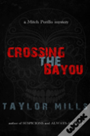 Crossing The Bayou