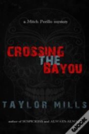 Capa do artigo Crossing The Bayou