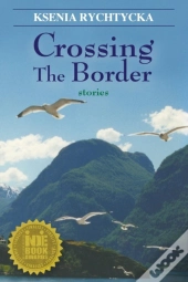 Crossing The Border