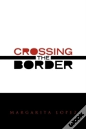 Crossing The Border