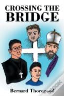 Crossing The Bridge