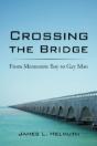 Crossing The Bridge: From Mennonite Boy - Preview