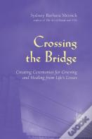 Crossing The Bridge