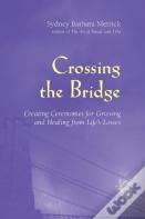 Crossing The Bridge