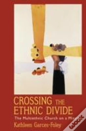 Capa do artigo Crossing The Ethnic Divide