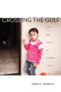 Crossing The Gulf - Preview