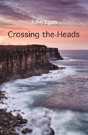Crossing The Heads - Preview