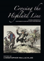 Crossing The Highland Line - Preview