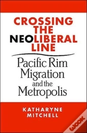 Crossing The Neoliberal Line