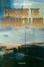 Crossing The No-Man'S Land - Preview