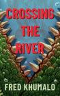 Crossing The River - Preview