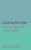 Crossing The River
