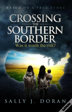 Capa do artigo Crossing The Southern Border