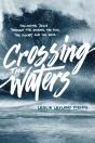 Crossing The Waters - Preview