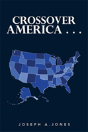 Crossover America . . . - Preview