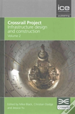 Capa do artigo Crossrail Project: Infrastructure Design And Construction Volume 2