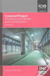 Capa do artigo Crossrail Project: Infrastructure Design And Construction Volume 3