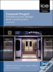 Capa do artigo Crossrail Project: Infrastructure Design And Construction Volume 6