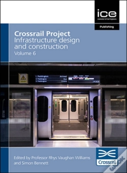 Capa do artigo Crossrail Project: Infrastructure Design And Construction Volume 6