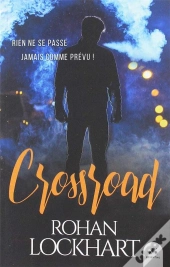 Crossroad : L'Intégrale