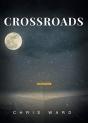 Crossroads - Preview