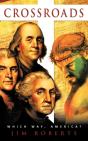 Crossroads: Which Way, America? - Preview
