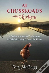 Crossroads With Chickens