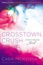 Crosstown Crush - Preview