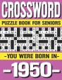 Crossword Puzzle Book For Seniors - Preview