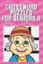 Crossword Puzzles For Seniors Ii - Preview