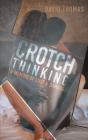 Crotch Thinking - Preview