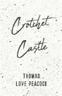 Crotchet Castle - Preview