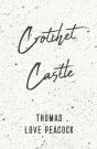Crotchet Castle - Preview