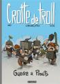 Crotte De Troll Tome 2 : Guerre & Prouts - Preview