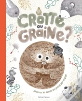 Crotte Ou Graine ?