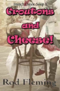 Croutons And Cheese! - Preview
