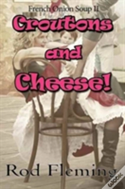 Capa do artigo Croutons And Cheese!