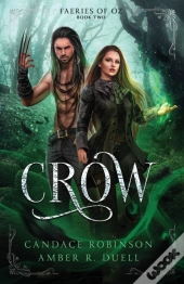 Crow (Faeries Of Oz, 2)
