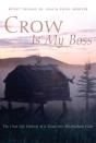 Crow Is My Boss - Preview