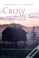 Crow Is My Boss