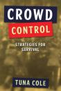 Crowd Control: Strategies For Survival - Preview