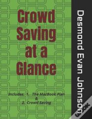 Crowd Saving At A Glance